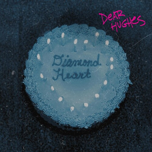 DEAR HUGHES - DIAMOND HEART