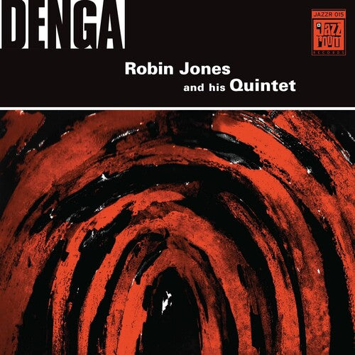 JONES,ROBIN & HIS QUINTET - DENGA