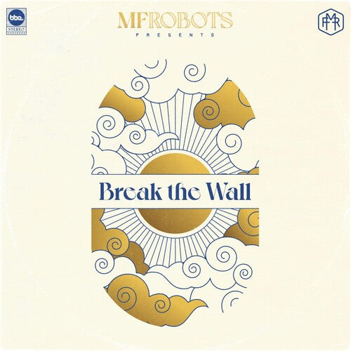 MF ROBOTS - BREAK THE WALL