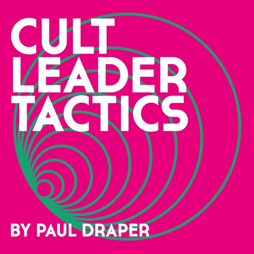 DRAPER,PAUL - CULT LEADER TACTICS