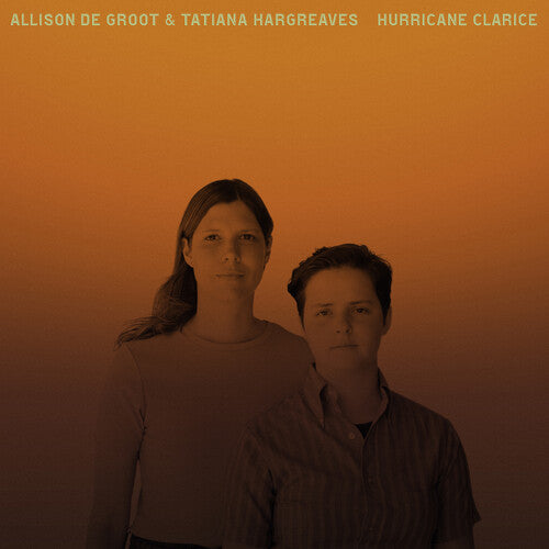 DE GROOT,ALLISON / HARGREAVES,TATIANA - HURRICANE CLARICE