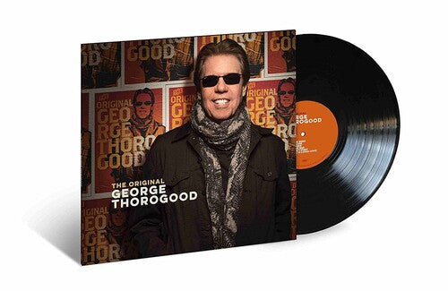 THOROGOOD,GEORGE - ORIGINAL GEORGE THOROGOOD