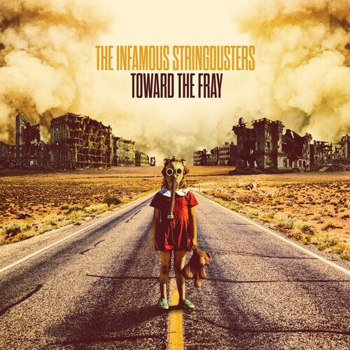 Infamous Stringdusters – Toward The Fray