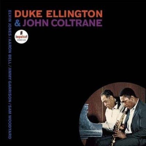 ELLINGTON,DUKE / COLTRANE,JOHN - DUKE ELLINGTON & JOHN COLTRANE