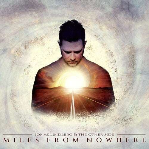 LINDBERG,JONAS & THE OTHER SIDE - MILES FROM NOWHERE