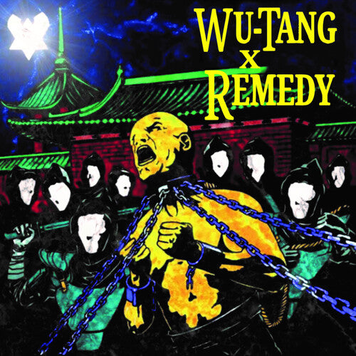 Wu Tang X Remedy – Wu Tang X Remedy