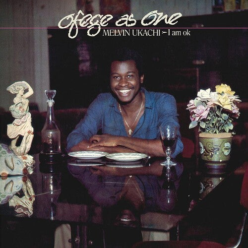 UKACHI,MELVIN - OFEGE AS ONE - I AM OK