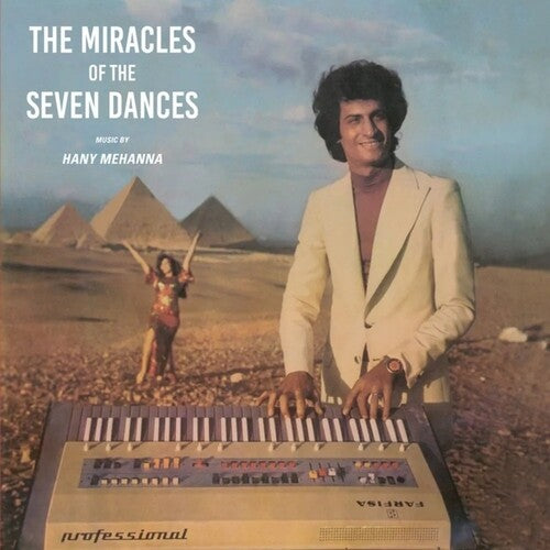 MEHANNA,HANY - MIRACLES OF THE SEVEN DANCES