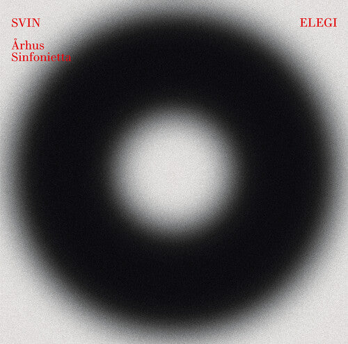 EILER / SVIN / ARHUS SINFONIETTA - ELEGI