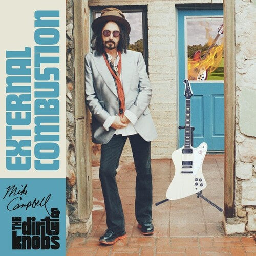CAMPBELL,MIKE & THE DIRTY KNOBS - EXTERNAL COMBUSTION