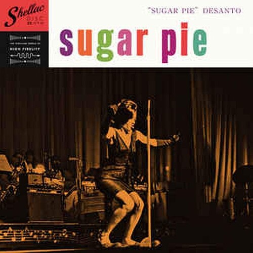 DESANTO,SUGAR PIE - SUGAR PIE