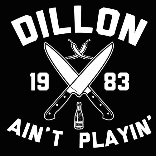 DILLON - DILLON AIN'T PLAYIN' (10TH ANNIVERSARY)