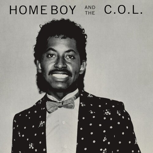 HOME BOY & THE C.O.L. - HOME BOY & THE C.O.L.