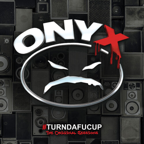 ONYX - TURNDAFUCUP - ORIGINAL SESSIONS