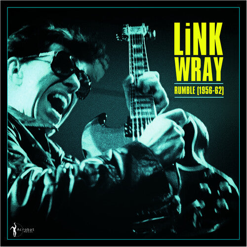 WRAY,LINK - RUMBLE: LINK WRAY 1956-62