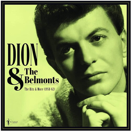 Dion & The Belmonts – The Hits & More: Dion & The Belmonts 1958-62