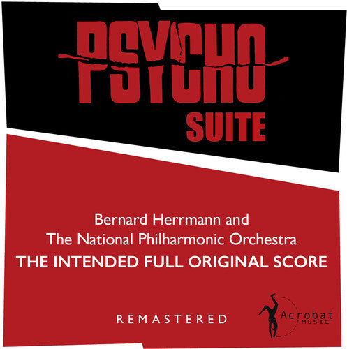 HERRMANN,BERNARD & THE NATIONAL PHILHARMONIC ORCH - PSYCHO SUITE: THE INTENDED FULL ORIGINAL SCORE