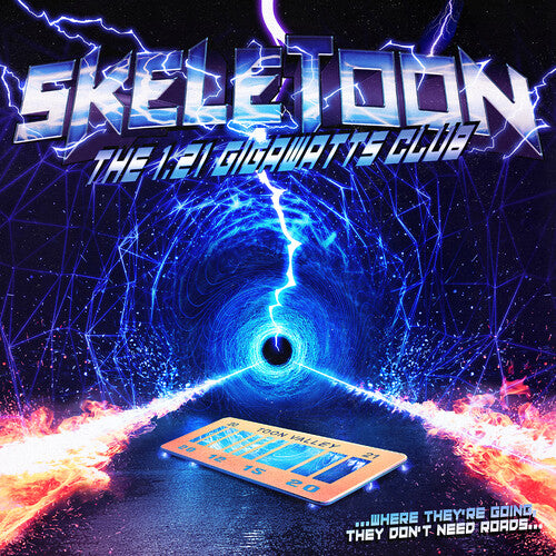 Skeletoon – The 1.21 Gigawatts Club