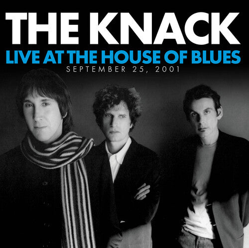 KNACK - LIVE AT THE HOUSE OF BLUES