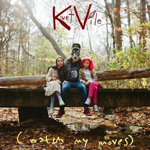 VILE,KURT - (WATCH MY MOVES)