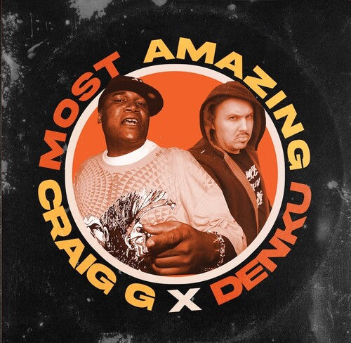 CRAIG G X DENKU - MOST AMAZING