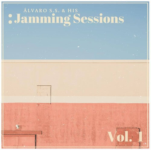 ALVARO S.S. & HIS JAMMING SESSIONS - VOL. 1