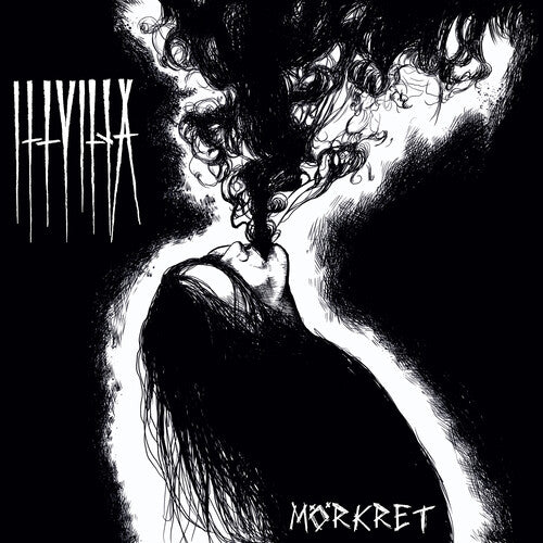 ILLVILJA - MORKRET