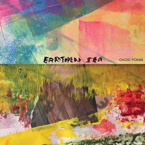 EARTHEN SEA - GHOST POEMS