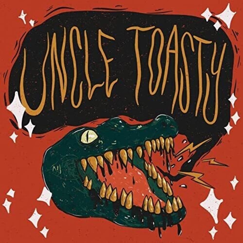 UNCLE TOASTY - UNCLE TOASTY
