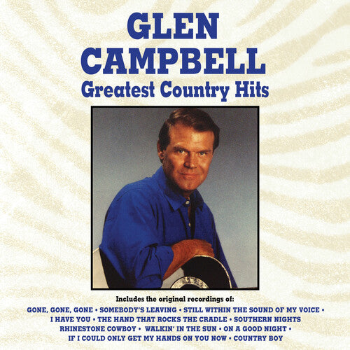 CAMPBELL,GLEN - GREATEST COUNTRY HITS
