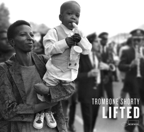 TROMBONE SHORTY - LIFTED