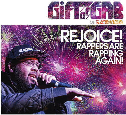 GIFT OF GAB - REJOICE RAPPERS ARE RAPPING AGAIN