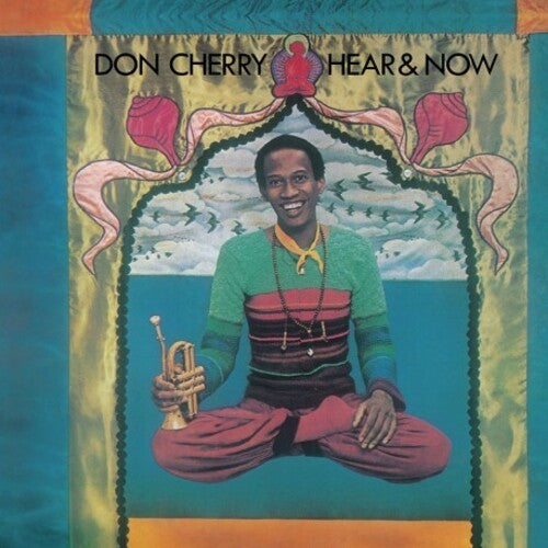 CHERRY,DON - HEAR & NOW
