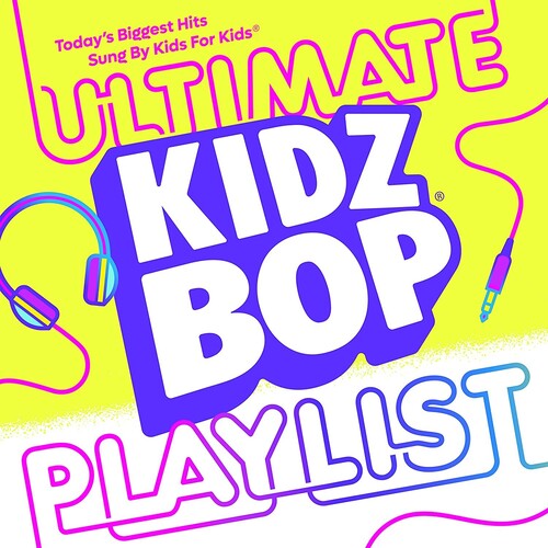 KIDZ BOP KIDS - KIDZ BOP ULTIMATE PLAYLIST