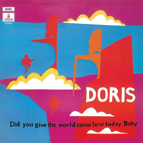 DORIS - DID YOU GIVE THE WORLD SOME LOVE TODAY BABY