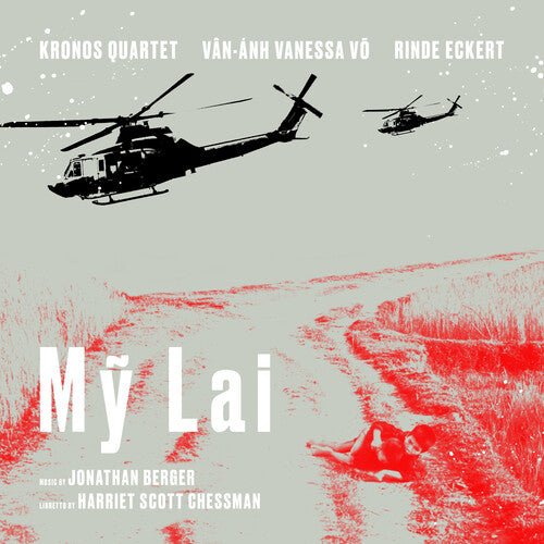 KRONOS QUARTET / ECKERT,RINDE / VO,VAN-ANH VANESSA - MY LAI