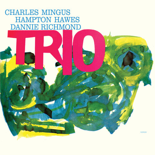 MINGUS,CHARLES - MINGUS THREE (FEAT HAMPTON HAWES & DANNY RICHMOND)