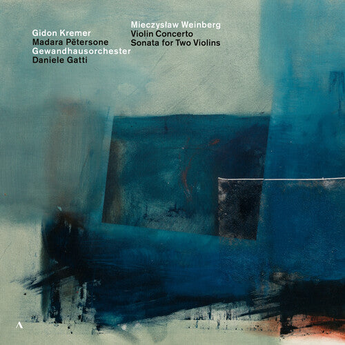 WEINBERG / KREMER / PETERSONE - VIOLIN CONCERTO & SONATA FOR TWO VIOLINS