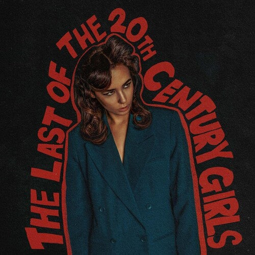 FINDLAY - LAST OF THE 20TH CENTURY GIRLS
