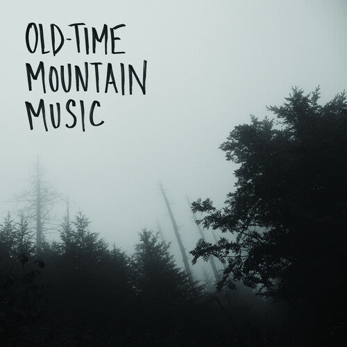 DRUMMOND,JEREMY / POOLMAN,DAVID - OLD-TIME MOUNTAIN MUSIC & OTHER SONGS