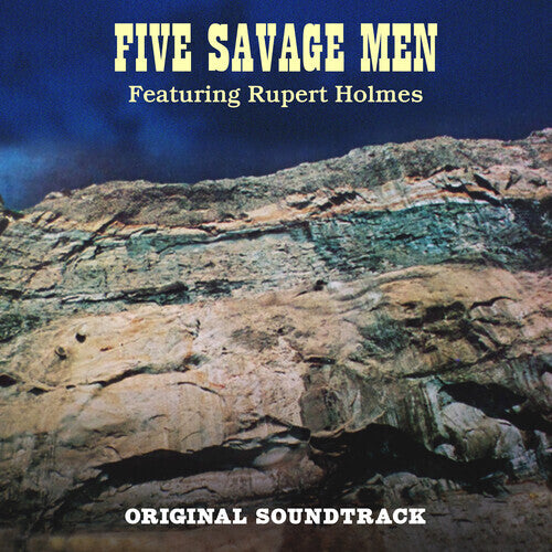 HOLMES,RUPERT - FIVE SAVAGE MEN - O.S.T. - BLUE