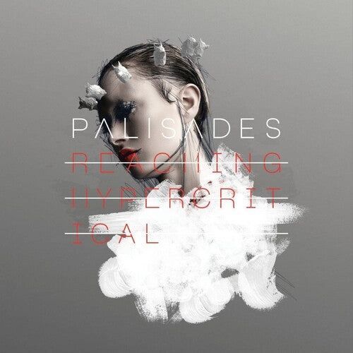 PALISADES - REACHING HYPERCRITICAL