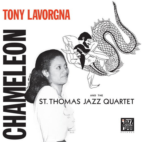 TONY LAVORGNA & THE ST. THOMAS QUARTET - CHAMELEON