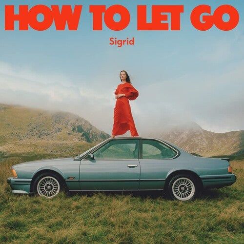 SIGRID - HOW TO LET GO
