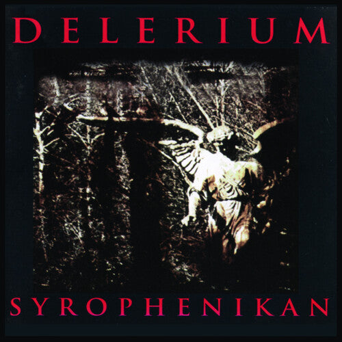 DELERIUM - SYROPHENIKAN