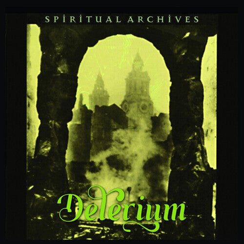 DELERIUM - SPIRITUAL ARCHIVES