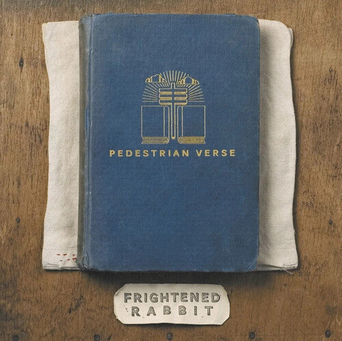 FRIGHTENED RABBIT - PEDESTRIAN VERSE