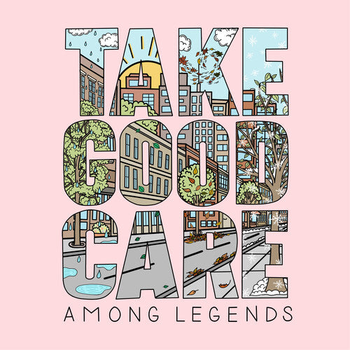 AMONG LEGENDS - TAKE GOOD CARE