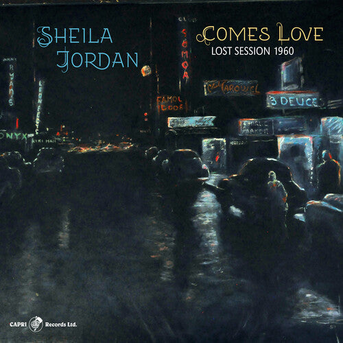 JORDAN,SHEILA - COMES LOVE