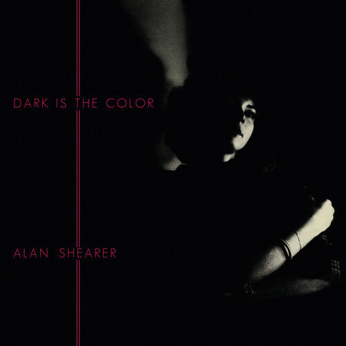 SHEARER,ALAN - DARK IS THE COLOR